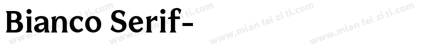 Bianco Serif字体转换
